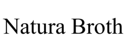 NATURA BROTH trademark