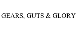 GEARS, GUTS & GLORY trademark