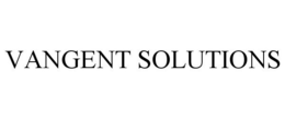 VANGENT SOLUTIONS trademark