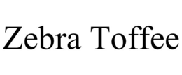 ZEBRA TOFFEE trademark