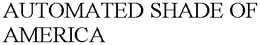 AUTOMATED SHADE OF AMERICA trademark