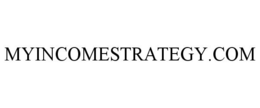 MYINCOMESTRATEGY.COM trademark