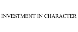 INVESTMENT IN CHARACTER trademark