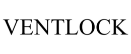 VENTLOCK trademark