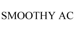 SMOOTHY AC trademark