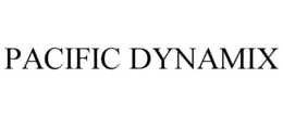 PACIFIC DYNAMIX trademark