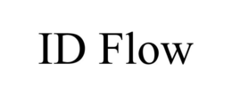 ID FLOW trademark
