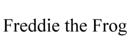 FREDDIE THE FROG trademark