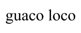 GUACO LOCO trademark
