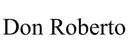 DON ROBERTO trademark
