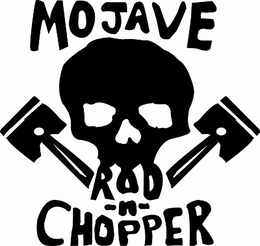 MOJAVE ROD -N- CHOPPER trademark