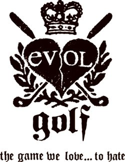 EVOL GOLF THE GAME WE LOVE... TO HATE trademark