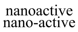 NANOACTIVE NANO-ACTIVE trademark