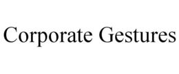 CORPORATE GESTURES trademark