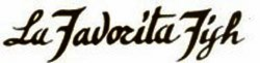 LA FAVORITA FISH trademark