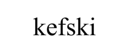 KEFSKI trademark