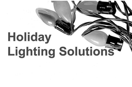 HOLIDAY LIGHTING SOLUTIONS trademark