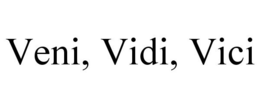 VENI, VIDI, VICI trademark