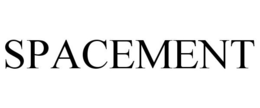 SPACEMENT trademark