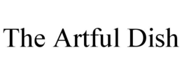 THE ARTFUL DISH trademark