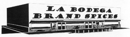 LA BODEGA BRAND SPICES trademark