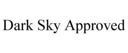 DARK SKY APPROVED trademark