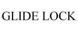 GLIDE LOCK trademark