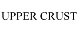 UPPER CRUST trademark