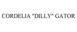 CORDELIA "DILLY" GATOR trademark