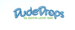 DUDEDROPS YA GOTTA LOVE 'EM! trademark