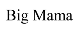 BIG MAMA trademark