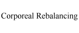 CORPOREAL REBALANCING trademark