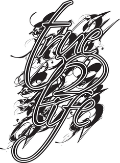 TRUE 2 LIFE trademark