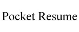 POCKET RESUME trademark