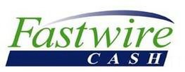 FASTWIRE CASH trademark