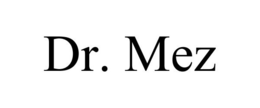 DR. MEZ trademark