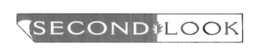 SECOND LOOK trademark