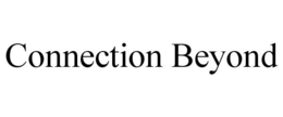 CONNECTION BEYOND trademark