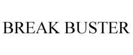 BREAK BUSTER trademark