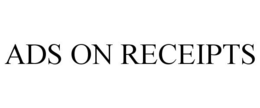 ADS ON RECEIPTS trademark