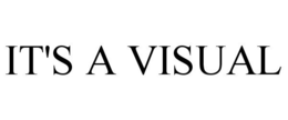 IT'S A VISUAL trademark