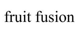 FRUIT FUSION trademark