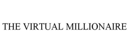 THE VIRTUAL MILLIONAIRE trademark