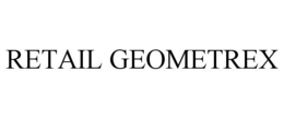 RETAIL GEOMETREX trademark