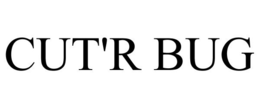 CUT'R BUG trademark