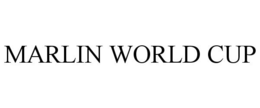 MARLIN WORLD CUP trademark