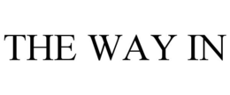 THE WAY IN trademark