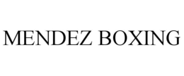 MENDEZ BOXING trademark