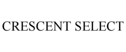 CRESCENT SELECT trademark