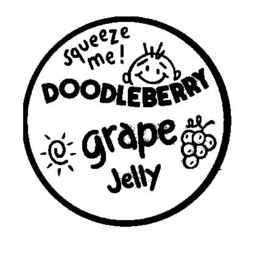 SQUEEZE ME! DOODLEBERRY GRAPE JELLY trademark